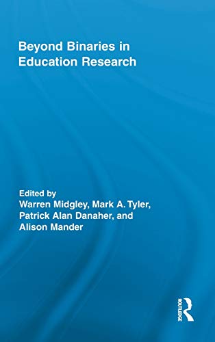 Stock image for Beyond Binaries in Education Research (Routledge Research in Education) for sale by Chiron Media