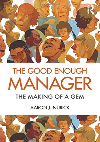 9780415885331: The Good Enough Manager: The Making of a GEM