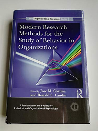 9780415885591: Modern Research Methods for the Study of Behavior in Organizations (SIOP Organizational Frontiers Series)