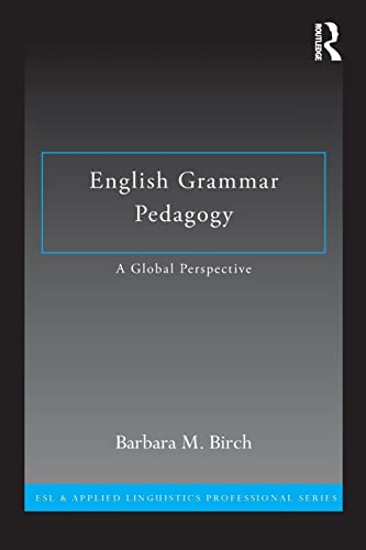 Beispielbild fr English Grammar Pedagogy: A Global Perspective zum Verkauf von Blackwell's