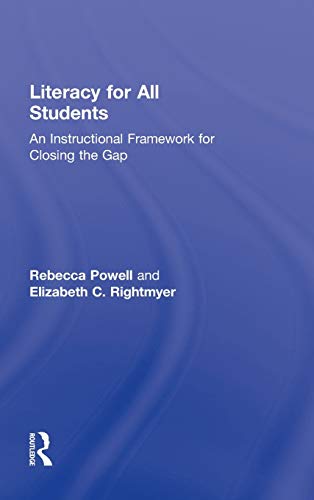 9780415885867: Literacy for All Students: An Instructional Framework for Closing the Gap