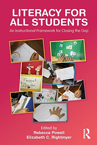 Beispielbild fr Literacy for All Students: An Instructional Framework for Closing the Gap zum Verkauf von BooksRun