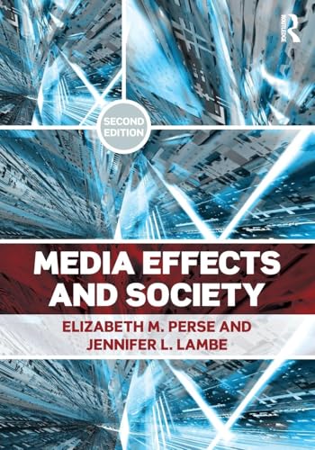 9780415885911: Media Effects and Society (Routledge Communication Series)