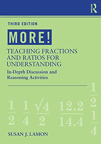 Imagen de archivo de MORE! Teaching Fractions and Ratios for Understanding: In-Depth Discussion and Reasoning Activities a la venta por ThriftBooks-Atlanta