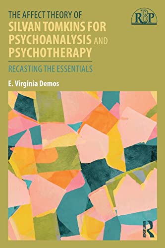Stock image for The Affect Theory of Silvan Tomkins for Psychoanalysis and Psychotherapy (Relational Perspectives Book Series) for sale by Chiron Media