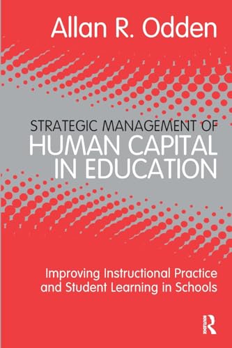 Stock image for Strategic Management of Human Capital in Education for sale by HPB-Red