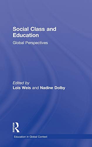 Beispielbild fr Social Class and Education: Global Perspectives (Education in Global Context) zum Verkauf von Chiron Media