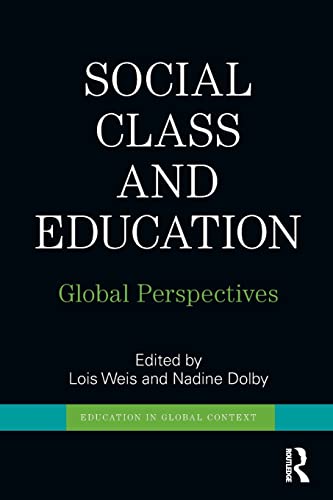 Beispielbild fr Social Class and Education: Global Perspectives zum Verkauf von Blackwell's
