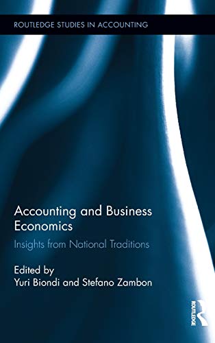 Imagen de archivo de Accounting and Business Economics: Insights from National Traditions (Routledge Studies in Accounting) a la venta por Chiron Media