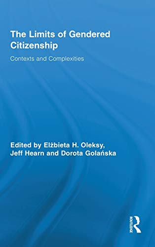 Imagen de archivo de The Limits of Gendered Citizenship: Contexts and Complexities (Routledge Advances in Feminist Studies and Intersectionality) a la venta por Chiron Media