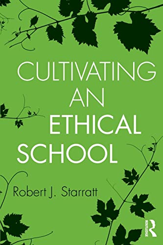 Imagen de archivo de Cultivating an Ethical School a la venta por Blackwell's