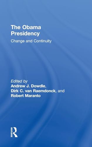 Imagen de archivo de The Obama Presidency: Change and Continuity a la venta por Chiron Media