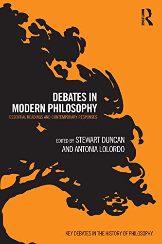 Stock image for Debates in Modern Philosophy (Key Debates in the History of Philosophy) for sale by Chiron Media