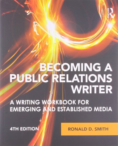 9780415888028: Becoming a Public Relations Writer: A Writing Workbook for Emerging and Established Media