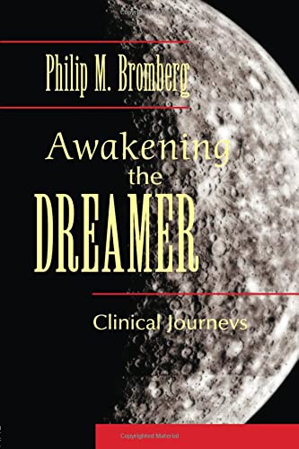 Stock image for Awakening the Dreamer: Clinical Journeys for sale by Blackwell's