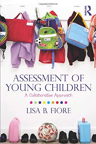 9780415888127: Assessment of Young Children: A Collaborative Approach