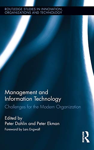 Stock image for Management and Information Technology: Challenges for the Modern Organization (Routledge Studies in Innovation, Organizations and Technology) for sale by Chiron Media