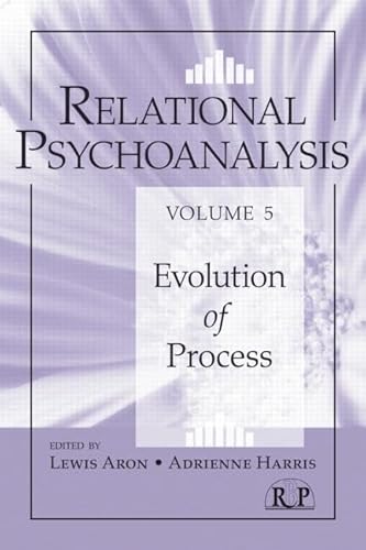 Imagen de archivo de Relational Psychoanalysis. Volume 5 Evolution of Process a la venta por Blackwell's