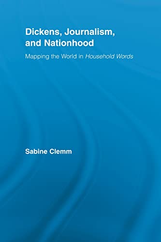 Imagen de archivo de Dickens, Journalism, and Nationhood a la venta por Blackwell's