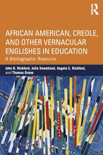 Stock image for African American, Creole, and Other Vernacular Englishes in Education (NCTE-Routledge Research Series) for sale by ThriftBooks-Dallas