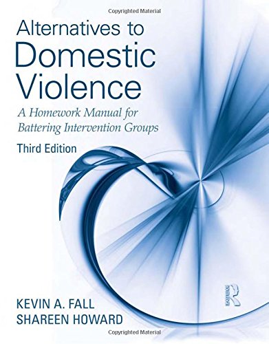 Stock image for Alternatives to Domestic Violence: A Homework Manual for Battering Intervention Groups, Third Edition for sale by BooksRun