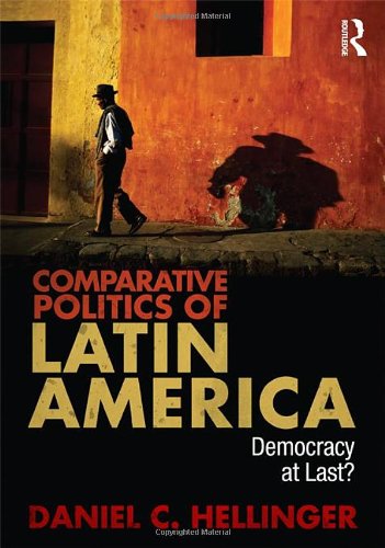 9780415889179: Comparative Politics of Latin America: Democracy at Last?