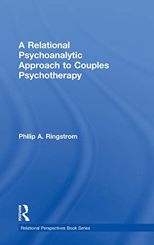 9780415889247: A Relational Psychoanalytic Approach to Couples Psychotherapy