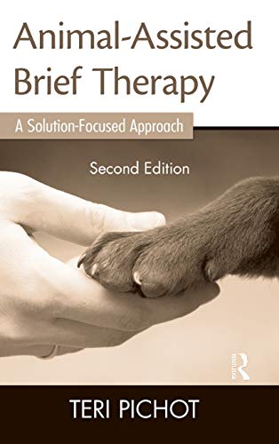 9780415889605: Animal-Assisted Brief Therapy: A Solution-Focused Approach