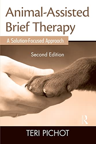 Beispielbild fr Animal-Assisted Brief Therapy, Second Edition: A Solution-Focused Approach zum Verkauf von BooksRun