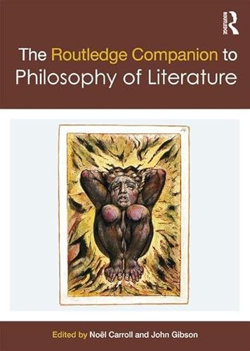 Imagen de archivo de The Routledge Companion to Philosophy of Literature (Routledge Philosophy Companions) a la venta por Wizard Books