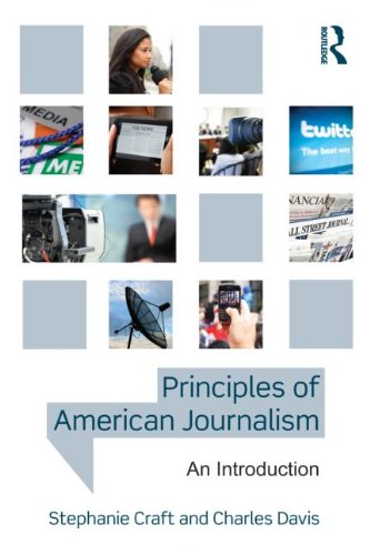 Beispielbild fr Principles of American Journalism : An Introduction zum Verkauf von Better World Books: West