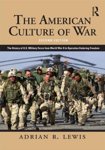 Beispielbild fr The American Culture of War : A History of US Military Force from World War II to Operation Enduring Freedom zum Verkauf von Better World Books