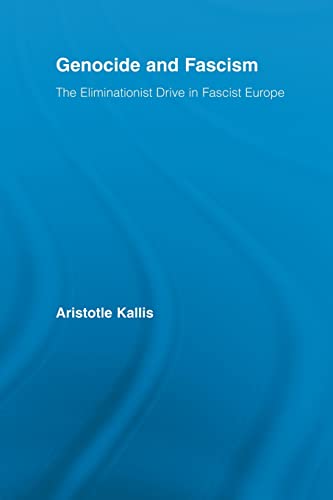 Beispielbild fr Genocide and Fascism: The Eliminationist Drive in Fascist Europe zum Verkauf von Blackwell's