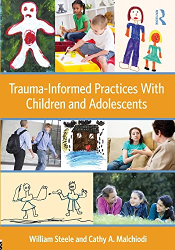 Beispielbild fr Trauma-Informed Practices With Children and Adolescents zum Verkauf von Blackwell's