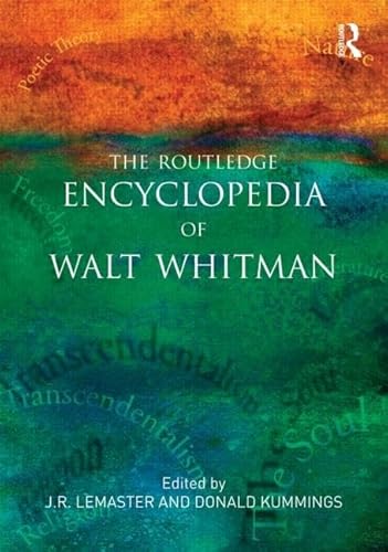 Stock image for The Routledge Encyclopedia of Walt Whitman for sale by Better World Books Ltd
