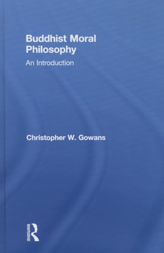 Stock image for Buddhist Moral Philosophy: An Introduction for sale by Chiron Media