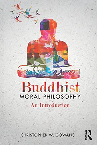 9780415890670: Buddhist Moral Philosophy: An Introduction