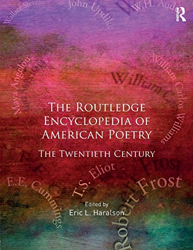 Stock image for The Routledge Encyclopedia of American Poetry: The Twentieth Century for sale by Revaluation Books