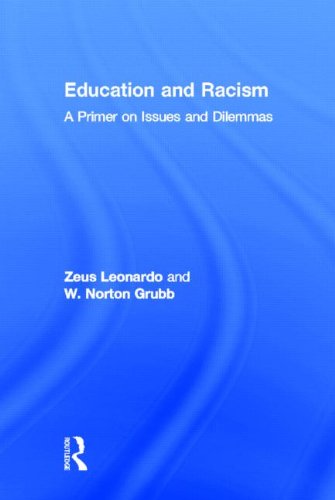 Imagen de archivo de Education and Racism: A Primer on Issues and Dilemmas a la venta por Phatpocket Limited