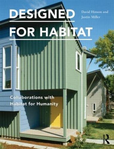 DESIGNED FOR HABITAT. Collaborations with Habitat for Humanity.