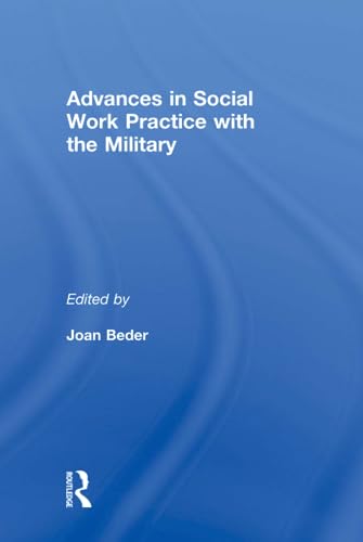 Imagen de archivo de Advances in Social Work Practice with the Military a la venta por Chiron Media