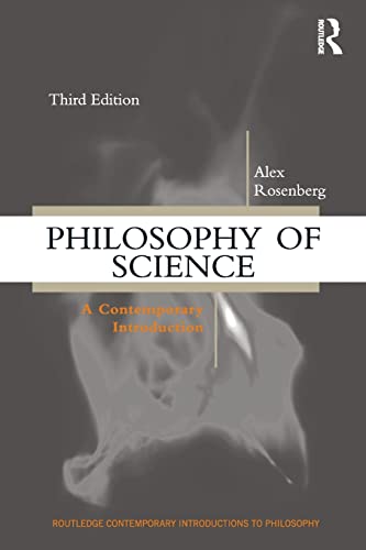 Philosophy of Science: A Contemporary Introduction (Routledge Contemporary Introductions to Philosophy) (9780415891776) by Rosenberg, Alex