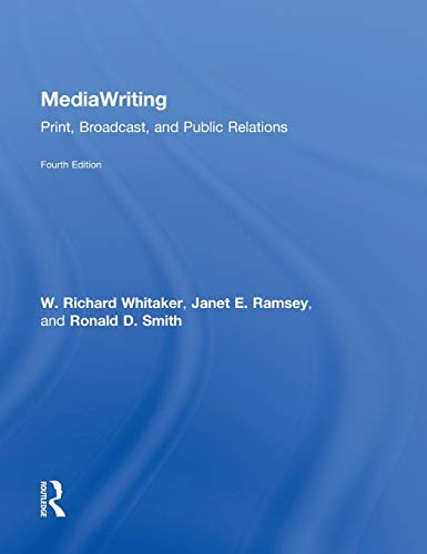 9780415891806: MediaWriting: Print, Broadcast, and Public Relations