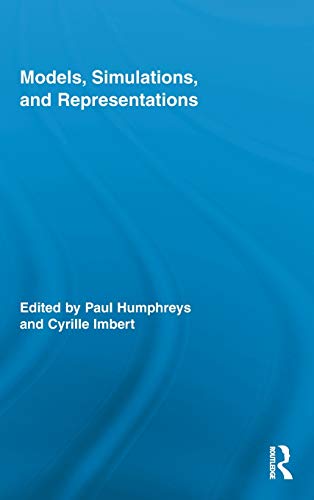 Beispielbild fr Models, Simulations, and Representations (Routledge Studies in the Philosophy of Science) zum Verkauf von Chiron Media