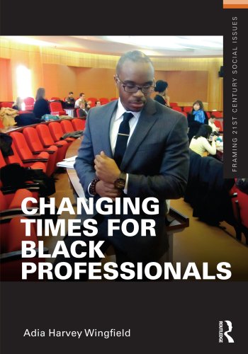 Stock image for Changing Times for Black Professionals for sale by Blackwell's