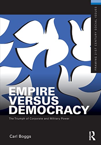 Imagen de archivo de Empire Versus Democracy (Framing 21st Century Social Issues) a la venta por Jenson Books Inc