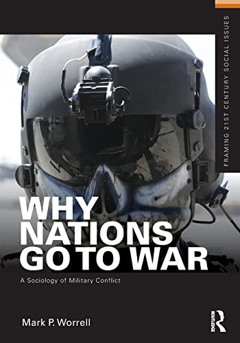 Imagen de archivo de Why Nations Go to War (Framing 21st Century Social Issues) a la venta por Chiron Media