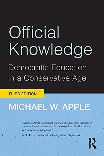 Beispielbild fr Official Knowledge: Democratic Education in a Conservative Age zum Verkauf von Blackwell's