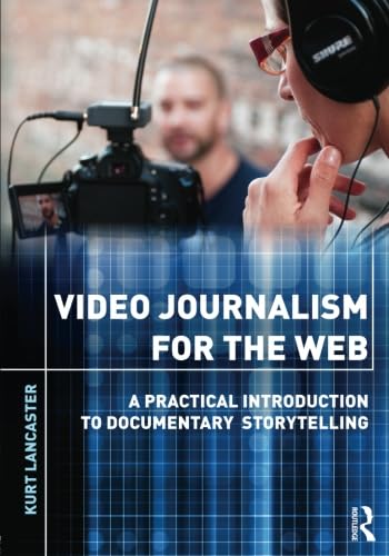 Beispielbild fr Video Journalism for the Web zum Verkauf von Blackwell's