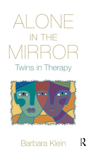Stock image for Alone in the Mirror: Twins in Therapy